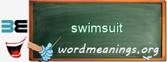 WordMeaning blackboard for swimsuit